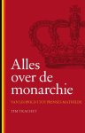 Tim Trachet - Alles over de monarchie