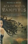 Richelle Mead - Academicus Vampyrus