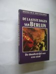 Ziemke, Earl F. / Liefrink,J. vert. - De laatste dagen van Berlijn. De doodstrijd van een stad. (Battle for Berlin). Bibliotheek van de tweede wereldoorlog  15