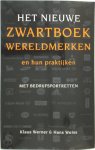 K. Werner, H. Weiss, M. Hofstede - Het nieuwe Zwartboek Wereldmerken en hun praktijken K. Werner, H. Weiss, M. Hofstede - Het nieuwe Zwartboek Wereldmerken en hun praktijken