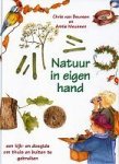 Deursen, C. van  Meussen, A. - Natuur in eigen hand / een kijk-en doegids om thuis en buiten te gebruiken