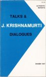 Krishnamurti, J. - Talks and Dialogues, Saanen 1967. Authentic Reports