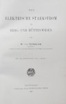 W. von Winkler. - Der Elektrische Starkstrom im Berg-und Hüttenwesen