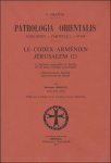 A. Renoux (ed.); - codex armenien Jerusalem 121 II. Edition comparee du texte et de deux autres manuscrits. Introduction, textes, traduction et notes,