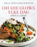 Angela Liddon - Oh She Glows elke dag
