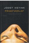 Heyink, Joost - Proefverlof