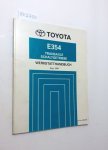 Toyota: - Toyota E354 Transaxle Schaltgetriebe Werkstatthandbuch August, 2001