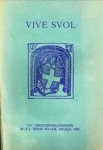 VRIES, THOM. J. DE - Vive svol. Historie van schoolmeesters, drukkers en ketters en van allen die een bijdrage hebben geleverd tot de bloei van de Alma Schola Svollana VRIES, THOM. J. DE - Vive svol. Historie van schoolmeesters, drukkers en ketters en van allen die een bijdrage hebben geleverd tot de bloei van de Alma Schola Svollana