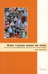 Vugt, Dr. Joost van - Kind tussen werk en zorg / de situatie van het Nederlandse gezin en de taak van de overheid