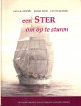 Kuipers, Jan J.B. / Roos, Doeke / Quelery, Jan de - Een ster om op te sturen. De laatste eeuwen van de vierkant getuigde schepen.