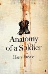 PARKER,  Harry - Anatomy of a Soldier