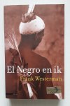 WESTERMAN, Frank - El Negro en ik