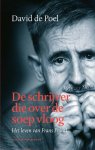 David de Poel - De schrijver die over de soep vloog