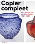 Joan Temminck, Laurens Geurtz - Copier compleet: het oeuvre van A.D. Copier (1901-1991)