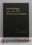 Brahé, Jan Jacob - Aanmerkingen over de Vijf Walchersche Artikelen Brahé, Jan Jacob - Aanmerkingen over de Vijf Walchersche Artikelen