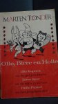 Toonder, Marten - Olle, Birre en Holle.