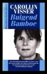 Carolijn Visser, Carolijn Visser - Buigend bamboe