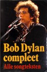 Bob Dylan 28960 - Bob Dylan compleet alle songteksten