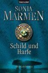 Sonia Marmen - Schild und Harfe. Highland-Saga