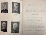  - 1876-1951 Gedenkboek van het 60- en 75-jarig jubileum van de Rijkskweekschool voor onderwijzers en onderwijzeressen te Middelburg.