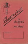 Verster, J.F.L. de Balbian - Amsterdam in plaatjes en praatjes