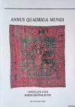 Bédaux, J.B. & A.M. Koldeweij - Annus quadriga mundi: opstellen over middeleeuwse kunst opgedragen aan Prof. Dr. Anna C. Esmeijer Bédaux, J.B. & A.M. Koldeweij - Annus quadriga mundi: opstellen over middeleeuwse kunst opgedragen aan Prof. Dr. Anna C. Esmeijer