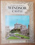 Hill M.A., B.J.W. - Windsor Castle - The history and treasures of