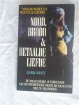 Lovatt, Gloria - Niemand wordt als prostituee geboren… Nood, brood & betaalde liefde. De ongelooflijke autobiografie van een optimistische vrouw die haar leven wist te veranderen.