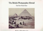 HERSHKOWITZ, Robert - The British Photographer Abroad - The First Thirty Years. HERSHKOWITZ, Robert - The British Photographer Abroad - The First Thirty Years.
