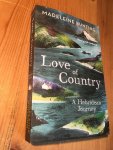 Bunting, Madeleine - Love of Country - A Hebridean Journey