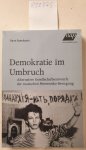 Asenbaum, Hans: - Demokratie im Umbruch: Alternative Gesellschaftsentwürfe in der russischen Perestroikabewegung