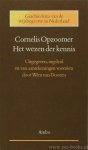 OPZOOMER, C.W. - Het wezen der kennis. Uitgegeven, ingeleid en van aantekeningen voorzien door W. van Dooren.