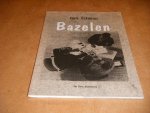 Schluter, Dick - Bazelen. Managersgedichten