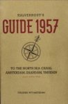  - Halverhout's guide 1957 to the North Sea Canal, Amsterdam, Zaandam, Ymuiden. Sixty fifth year