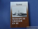 N/A. - Merksplas vroeger en nu. Jubileumboek.