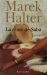 Marek Halter - La reine de Saba