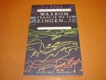 Alders, Hanny - Waarom vraag je me te zingen? Een levensgeschiedenis