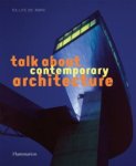 Gilles de Bure - Talk about Contemporary Architecture