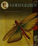 GENT, J.J.M. VAN, OBBEMA, P.F.J., OTTERSPEER, W. - Goed gezien. Tien eeuwen wetenschap in handschrift en druk. Catalogus van de tentoonstelling ter gelegenheid van het vierhonderdjarig bestaan van de universiteitsbibliotheek te Leiden. Rijksmuseum van Oudheden 30-10-1987 - 17 -1 - 1988.