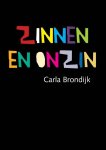 Carla Brondijk - Zinnen en Onzin