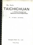 Wu Ying-hua and MaYueh-Liang - Taijiquan style Wu. - Forms ,Concepts and Application of the Original Style