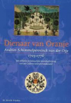 Franken, Dr. M.A.M. - DIENAAR VAN ORANJE - Andries Schimmelpenninck van der Oije 1705-1776