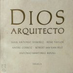 Juan Antonio Ramirez - Dios Arquitecto:  J.B. Villalpando y El Templo de Salomon