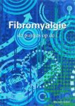Galen , Aty van . [ isbn 9789069282459 ] 3219 - Fibromyalgie . ( De puntjes op de i . ) De beste remedie voor mensen met fibromyalgie is accepteren dat ze de aandoening hebben. Ze kunnen het beste hun leven opnieuw op inrichten, rekening houdend met hun mogelijkheden en beperkingen.  -