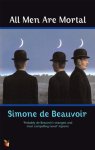 Simone De Beauvoir - (1) All Men Are Mortal