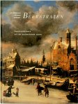 E. Bartels, G. van der Most - Beerstraten Jan Abrahamsz., Abraham en Anthonie Beerstraten.  Kunstschilders uit de zeventiende eeuw