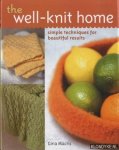 Macris, Gina - The Well-Knit Home: Simple Techniques for Beautiful Results