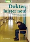 Arie van Wijhe - Dokter luister nou!