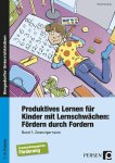 Scherer, Petra: - Produktives Lernen für Kinder mit Lernschwächen 2 : Fördern durch Fordern : Sonderpädagogische Förderung :