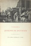 Vondel, Joost van den. - Joseph in Dothan. Treurspel